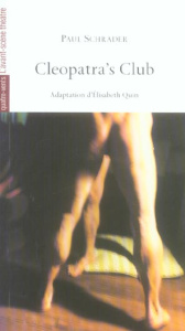 Cleopatra's Club - Schrader Paul ; Quin Elisabeth
