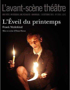 L'Avant-Scène théâtre N° 1310, 15 octobre 2011 : L'éveil du printemps - Wedekind Frank