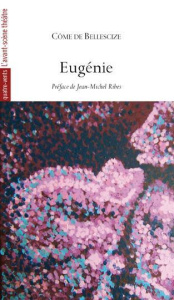 Eugénie - Bellescize Côme de ; Ribes Jean-Michel