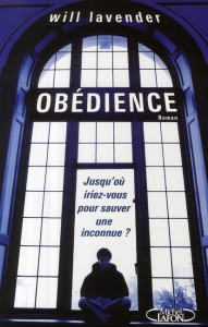 Obédience - Lavender Will ; Bernard Jean-Pascal