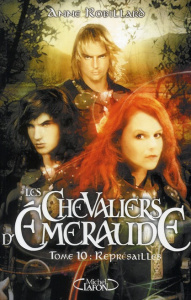 Les Chevaliers d'Emeraude Tome 10 : Représailles - Robillard Anne