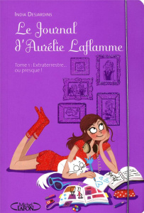 Le Journal d'Aurélie Laflamme Tome 1 : Extraterrestre... Ou presque ! - Desjardins India