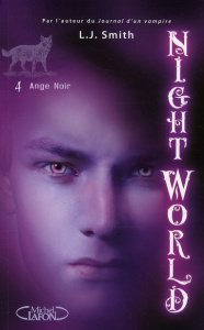 Night World Tome 4 : Ange noir - Smith L. J. ; Saint-Martin Isabelle