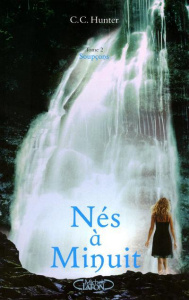 Nés à Minuit Tome 2 : Soupçons - Hunter C. C. ; Roumy Marianne