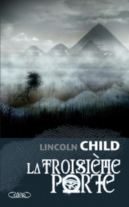 La Troisième porte - Child Lincoln ; Bauduret Thomas