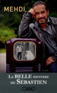 La belle histoire de Sébastien - MEHDI