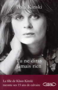 Tu ne diras jamais rien - Kinski Pola ; Hirsch Peter
