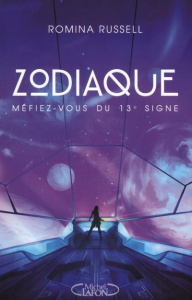 Zodiaque Tome 1 - Russell Romina ; Desurvire Maud