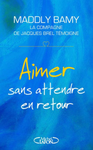 Aimer sans attendre en retour - Bamy Maddly