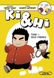 Ki et Hi Tome 1 : Deux frères - Tran Kevin ; Antigny Fanny