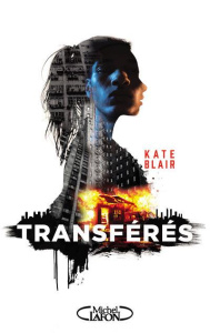 Transférés - Blair Kate ; Maillard Alexandra