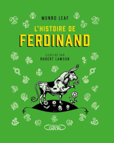 L'histoire de Ferdinand - Leaf Munro ; Lawson Robert ; Alan Maëlle