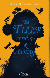 La fille d'encre et d'étoiles - Hargrave Kiran Millwood ; Mothe Philippe