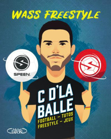 C'd'la balle ! - WASS FREESTYLE