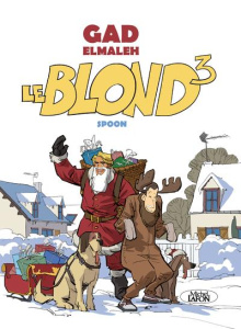 Le Blond Tome 3 - Elmaleh Gad