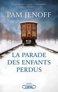 La parade des enfants perdus - Jenoff Pam ; Hébert Brigitte