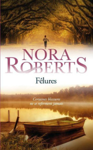 Fêlures - Roberts Nora ; Touati Joëlle