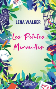 Les Petites Merveilles - Walker Lena