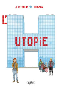 L'Hutopie - Tixier Jean-Christophe ; Ohazar