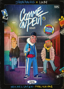 Comme on peut Tome 3 : Féroce - Rachid Jhon ; L-Kim