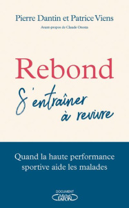 Rebond. S'entraîner à revivre - Dantin Pierre ; Viens Patrice ; Onesta Claude ; Ro