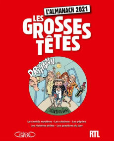 Les Grosses Têtes. L'almanach, Edition 2021 - Ruquier Laurent ; Coicault Fred