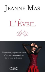 L'éveil - Mas Jeanne