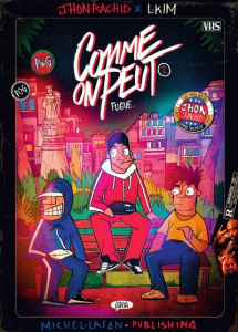 Comme on peut Tome 2 : Fugue - Rachid John ; L-Kim