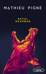 Royal Bourbon - Pigné Mathieu