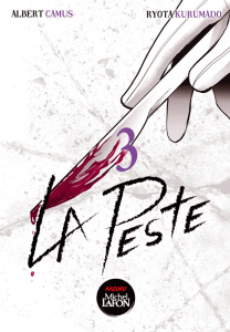 La peste Tome 3 - Kurumado Ryota ; Camus Albert