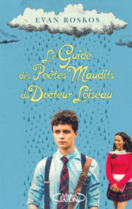 Le guide des poètes maudits du Docteur Loiseau - Roskos Evan ; Laumonier Cyril