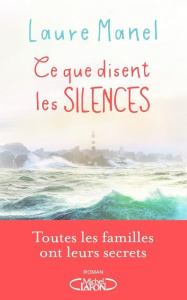 Ce que disent les silences - Manel Laure