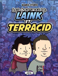 Les aventures de Laink et Terracid Tome 1 - LAINK & TERRACID