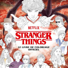 stranger things Livre de coloriage officiel - COLLECTIF