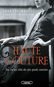 Haute couture - Maciet Colette ; Chapoutier Katia ; La Fressange I