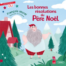 Les bonnes résolutions du Père Noël - Morel François
