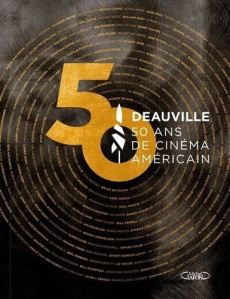 Deauville, 50 ans de cinéma américain - Penso Gilles