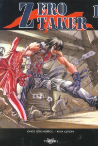Zero Taker. Tome 1 - Goon Kim ; Choi Yoonyeol