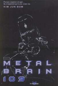 Metal Brain 109 Tome 2 - Kim Jun-Bum ; Amoruso Kette