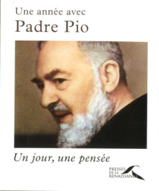 Une année avec Padre Pio. Un jour, une pensée - BOUFLET JOACHIM