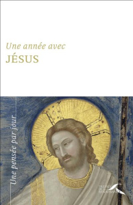 Une année avec Jésus - Rémond Christophe