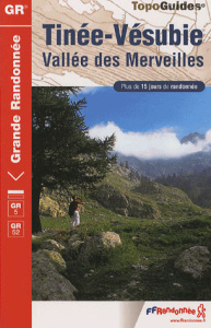 Tinée Vésubie Vallée des Merveilles Parc national du Mercantour. Plus de 15 jours de randonnée - COLLECTIF