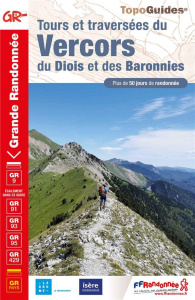 Tours et traversées du Vercors du Diois et des Baronnies. 8e édition - COLLECTIF