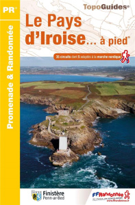 Le Pays d'Iroise... à pied. 35 promenades & randonnées, 4e édition - COLLECTIF