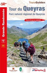 Tour du Queyras. Parc naturel régional du Queyras. Plus de 25 jours de randonnée, 16e édition - COLLECTIF