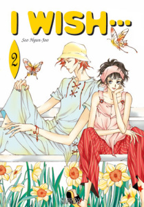I wish Tome 2 - Seo Hyun-Joo ; Shin Hyunmi
