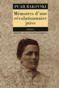 Mémoires d'une révolutionnaire juive - Rakovski Puah ; Niborski Yitshok ; Rozenbaumas Isa