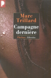 Campagne dernière - Trillard Marc