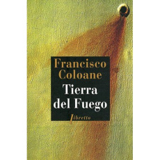 Tierra del fuego - Coloane Francisco ; Gaudry François ; Sepulveda Lu