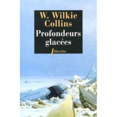 Profondeurs glacées - Collins Wilkie